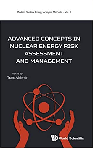 Advanced Concepts in Nuclear Energy Risk Assessment and Management - Original PDF
